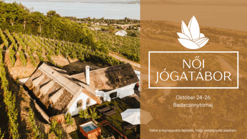 női jógatábor Badacsonytomaj Abonyi Tündivel